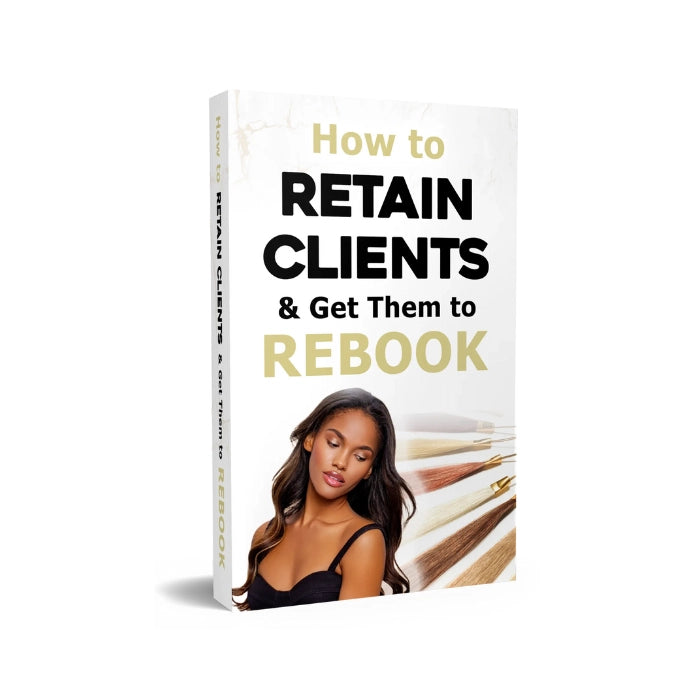 How To Retain Your Clients & Get Them To Rebook